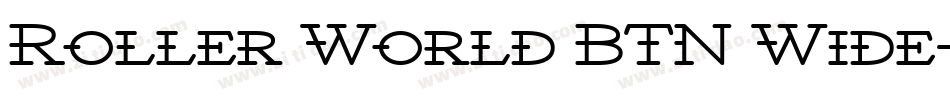 Roller World BTN Wide字体转换